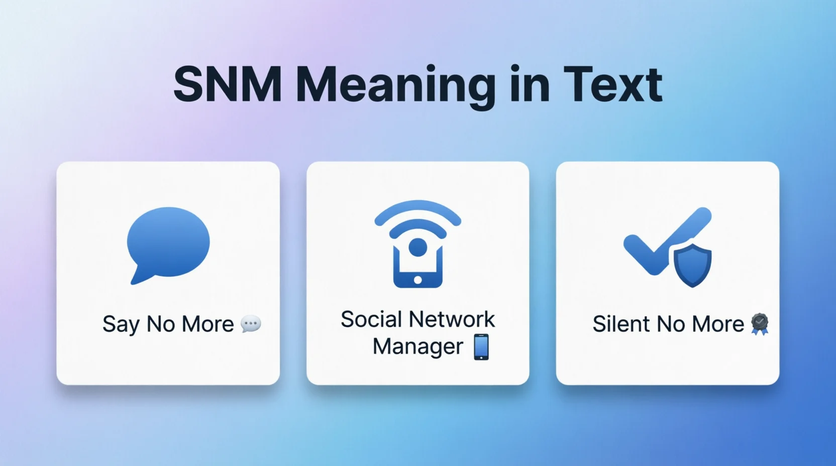 snm meaning Mean in Text Real 2026