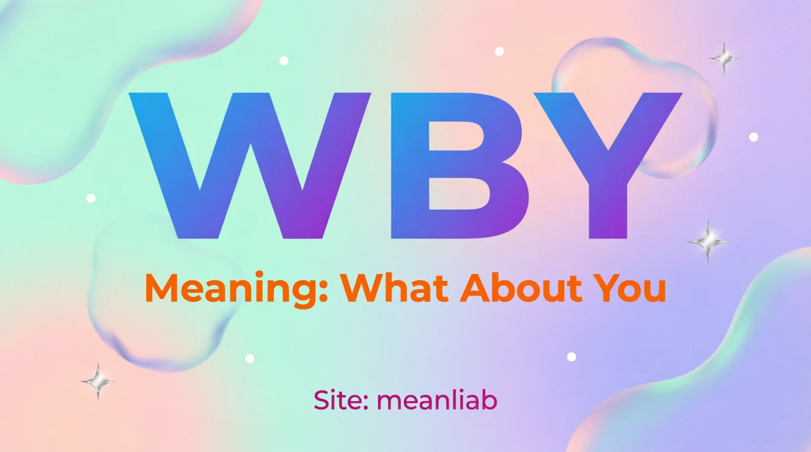 WBY Meaning in Text Real 2026