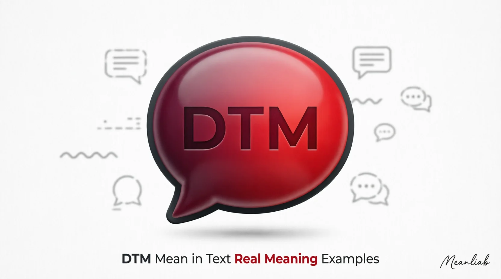 DTM Mean in Text Real Meaning Examples 2026